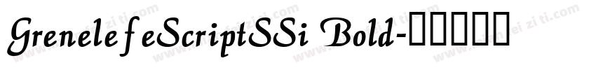 GrenelefeScriptSSi Bold字体转换